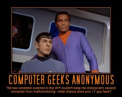Computer Geeks Anonymous --- The two smartest scientist in the UFP couldn't keep the Enterprise's newest computer from malfunctioning - what chance does your I.T. guy have?