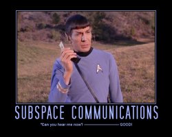 Subspace Communications --- 'Can you hear me now? ---------- GOOD!'