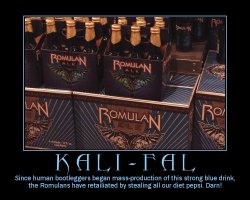 Kali-Fal --- Since human bootleggers began mass-production of this strong blue drink, the Romulans have retailiated by stealing all our diet pepsi. Darn!