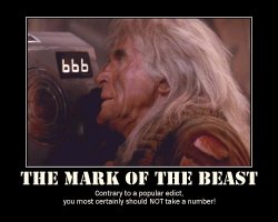 The Mark of the Beast --- Contrary to a popular edict, you most certainly should NOT take a number!