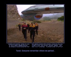 Trinimbic Interference --- Tuvok: Everyone remember where we parked...