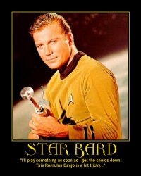 Star Bard --- 'I'll play something as soon as I get the chords down. This Romulan Banjo is a bit tricky...'