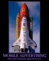 Mobile Advertising --- NASA needs funding (you might want to hurry).